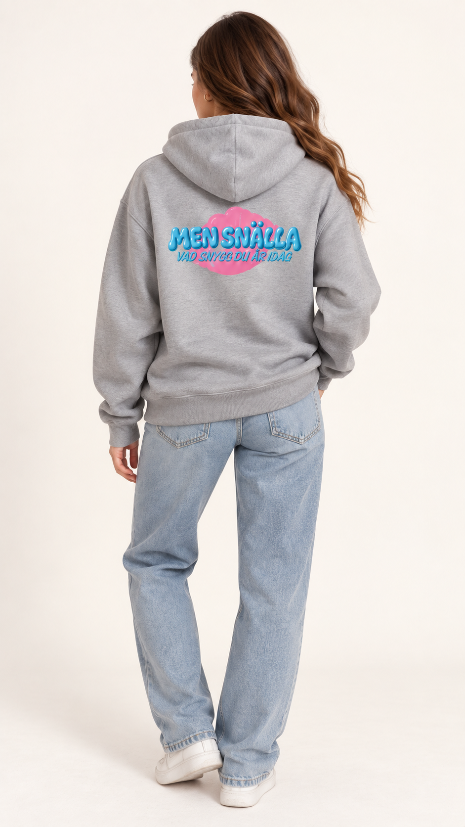 Hoodie dam ”Men snälla vad snygg du är idag"