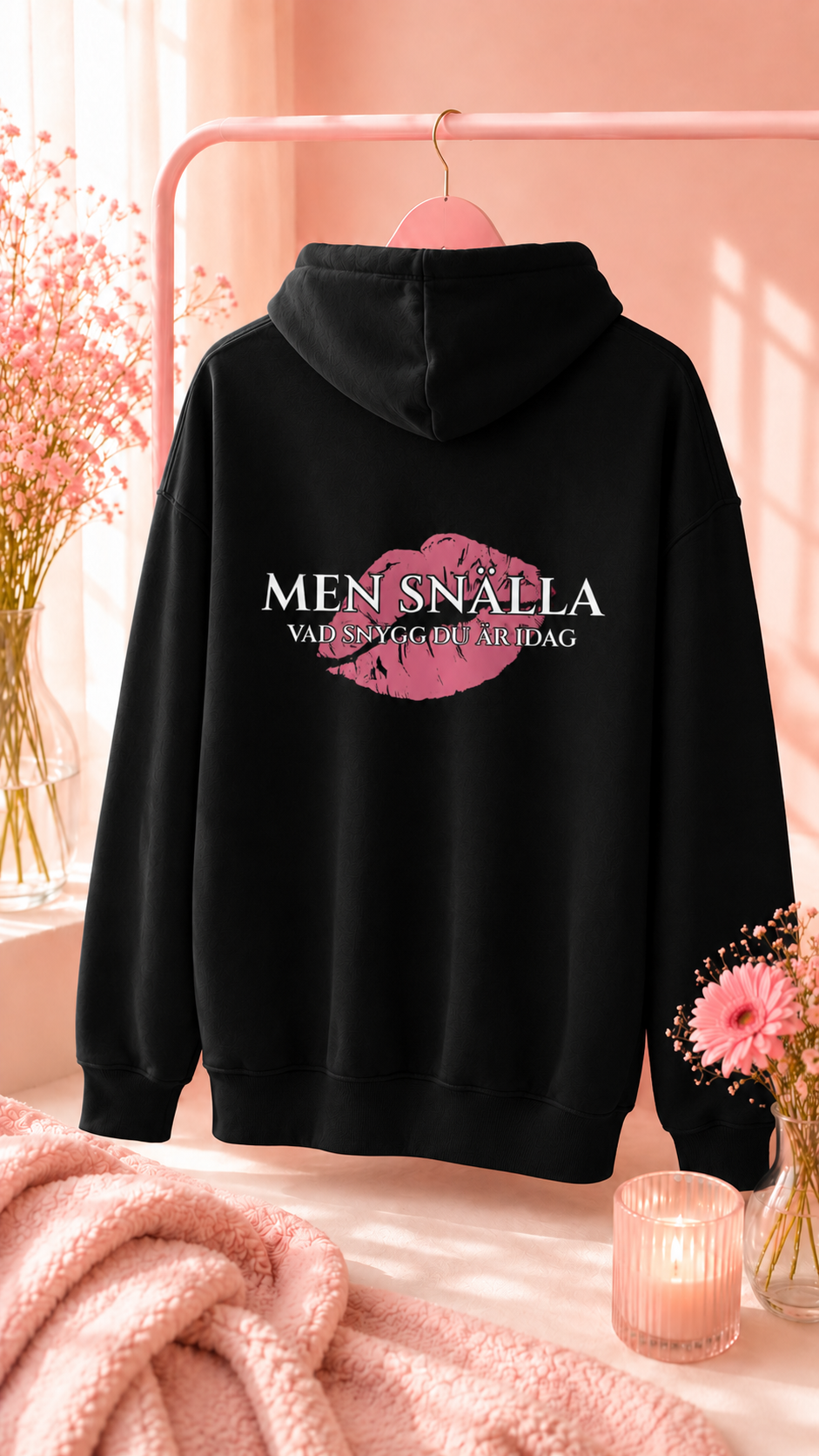 Hoodie unisex - Men snälla, vad snygg du är idag